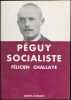 P&eacute;guy socialiste.. CHALLAYE (F&eacute;licien).