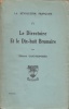 La Révolution française. IV. Le Directoire et le Dix-huit Brumaire.. GASC-DESFOSSÉS (Edouard).