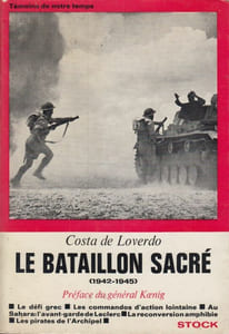 Le Bataillon Sacré, 1942-1945.