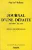 Journal d'une d&eacute;faite, 23 ao&ucirc;t 1939- 16 juin 1940.. VILLELUME (Paul de).