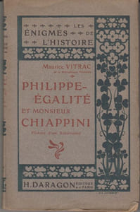 Philippe-Egalité et Monsieur Chiappini. Histoire d'une substitution.