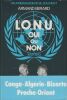 Un ambassadeur se souvient. III : L'O.N.U., Oui ou Non, 1959-1970.. BÉRARD (Armand).