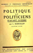 Politique et politiciens d'avant-guerre. par MARCELLIN (L.).