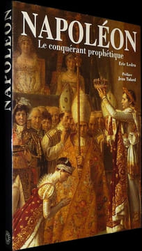Napoléon. Le conquérant prophétique.. LEDRU (Eric).