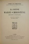 La Reine Marie-Christine, régente d'Espagne. par ROMANONES (Comte de, ancien président du Conseil d'Espagne). - Image 2