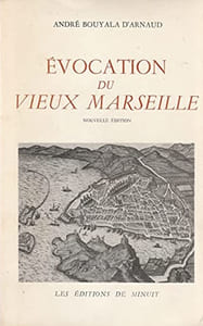 Évocation du vieux Marseille.