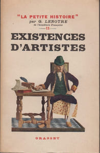 Existences d'artistes. De Molière à Victor Hugo.