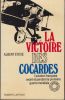 La Victoire des cocardes. L'aviation française avant et pendant la Première Guerre mondiale.. ÉTÉVÉ (Albert).