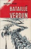 La Bataille de Verdun.. PÉTAIN (Maréchal).