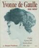 Yvonne de Gaulle, ma sœur, 1900-1932.. VENDROUX (Jacques).