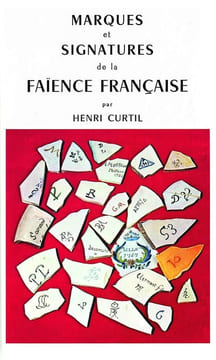 Marques et Signatures de la Faïence française.. CURTIL (Henri).