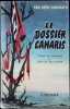 Le Dossier Canaris.. ABSHAGEN (Karl Heinz).