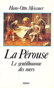 La Pérouse, le gentilhomme des mers.