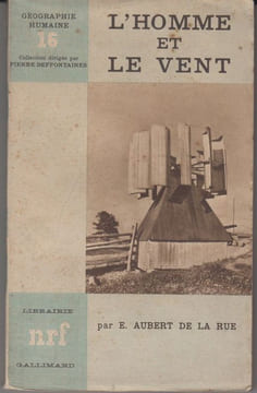 L'Homme et le vent.. AUBERT de LA RÜE (E.).