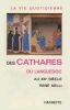 La Vie quotidienne des Cathares du Languedoc au XIIIe siècle.. NELLI (René).