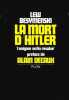 La Mort d'Adolf Hitler. « L'énigme enfin résolue ».. BESYMENSKI (Lew).