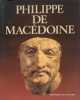 Philippe de Macédoine.. HATZOPOULOS (M. B.) et L. D. LOUKOPOULOS (dir.).