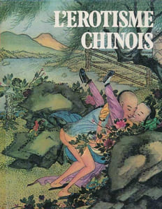L'érotisme chinois.