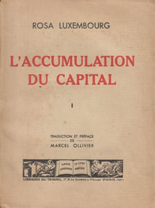 L'Accumulation du Capital. Contribution à l'explication économique de l'impérialisme. I.