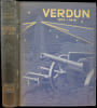 Verdun. Histoire des combats qui se sont livr&eacute;s de 1914 &agrave; 1918 sur les rives de la Meuse.. P&Eacute;RICARD (Jacques).