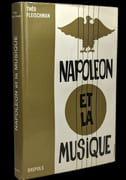 Napoléon et la musique. par FLEISCHMAN (Théo).