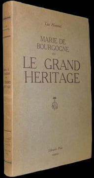 Marie de Bourgogne ou le grand héritage.. HOMMEL (Luc).