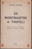 De Montmartre à Tripoli. Journal d'un correspondant de guerre de l'Exchange Telegraph, 1939-1943.. GLARNER (André).
