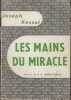 Les Mains du miracle.. KESSEL (Joseph).