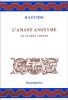 L'Amant anonyme et autres contes. Edition établie et présentée par Michel Delon.. BASTIDE (Jean-François de).