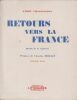 Retours vers la France. Récits de la captivité. Préface de Charles Moulin.. CHASSAIGNON (André).