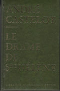 Le drame de Sainte-Hélène. par CASTELOT (André).