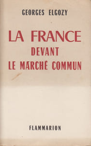 La France devant le Marché Commun.