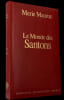 Le Monde des Santons. Photographies de Zo&eacute; Binswanger.. MAURON (Marie).