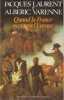 Quand la France occupait l'Europe, 1792-1815. Edition d&eacute;finitive.. LAURENT (Jacques) et Alb&eacute;ric VARENNE.