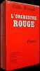 L'Orchestre rouge.. PERRAULT (Gilles).