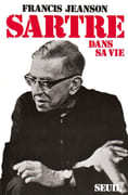 Sartre dans sa vie. par JEANSON (Francis).