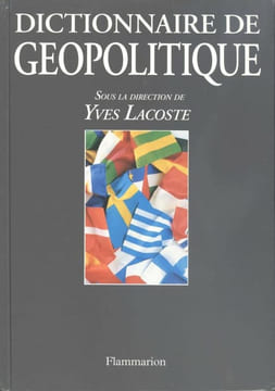 Dictionnaire de Géopolitique.. LACOSTE (Yves)(dir.).