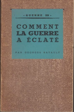Comment la guerre a éclaté. D'après le Livre bleu britannique et le Livre jaune français.. BATAULT (Georges).