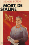 Mort de Staline. par BORTOLI (Georges).