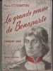 La Grande Pensée de Bonaparte. De Saint-Jean-d'Acre au 18 Brumaire.. COSTANTINI (Pierre).