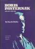 Boris Pasternak. His Life and Art.. MALLAC (Guy de).