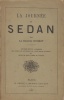 La journée de Sedan. Septième édition, augmentée des Ordres de mouvement de l'Etat-major allemand.. DUCROT (Général).