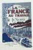 La France au Travail. Le Nord. La Région du Nord. Nord, Pas-de-Calais, Somme, Aisne.. LORBERT (A.).