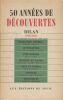 50 années de découvertes : 1900-1950. Un bilan dressé par Albert Béguin, Claude-Edmonde Magny, Jean Wahl, Charles-Albert Reichen, Frank Elgar, ...