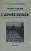 L'Armée rouge. La puissance militaire de l'URSS.. MAKHINE (Colonel Théodore H., de l'ancienne armée russe).