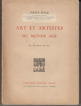Art et artistes du Moyen Age.. MALE (Emile).