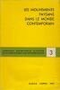 Les Mouvements paysans dans le monde contemporain. Tome 1 : Généralités - Europe. Tome 2 : Europe. Tome 3 : Asie - Amérique du Nord - Amérique ...