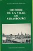 Histoire de la ville de Strasbourg.. PÉRILLON (Marie-Christine).