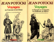 Voyages. 1. En Turquie et en Egypte, en Hollande, au Maroc. – 2. Au Caucase et en Chine. par POTOCKI (Jean).