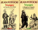 Voyages. 1. En Turquie et en Egypte, en Hollande, au Maroc. – 2. Au Caucase et en Chine.. POTOCKI (Jean).